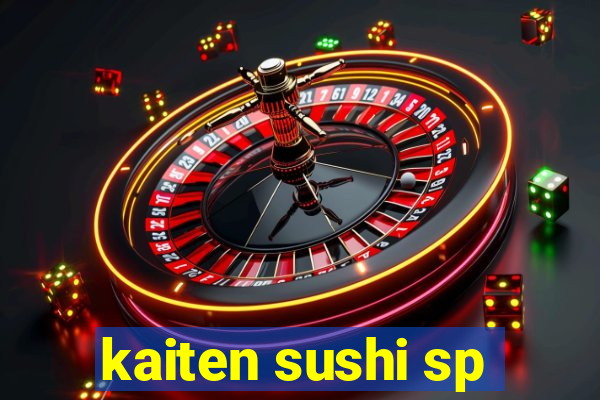 kaiten sushi sp